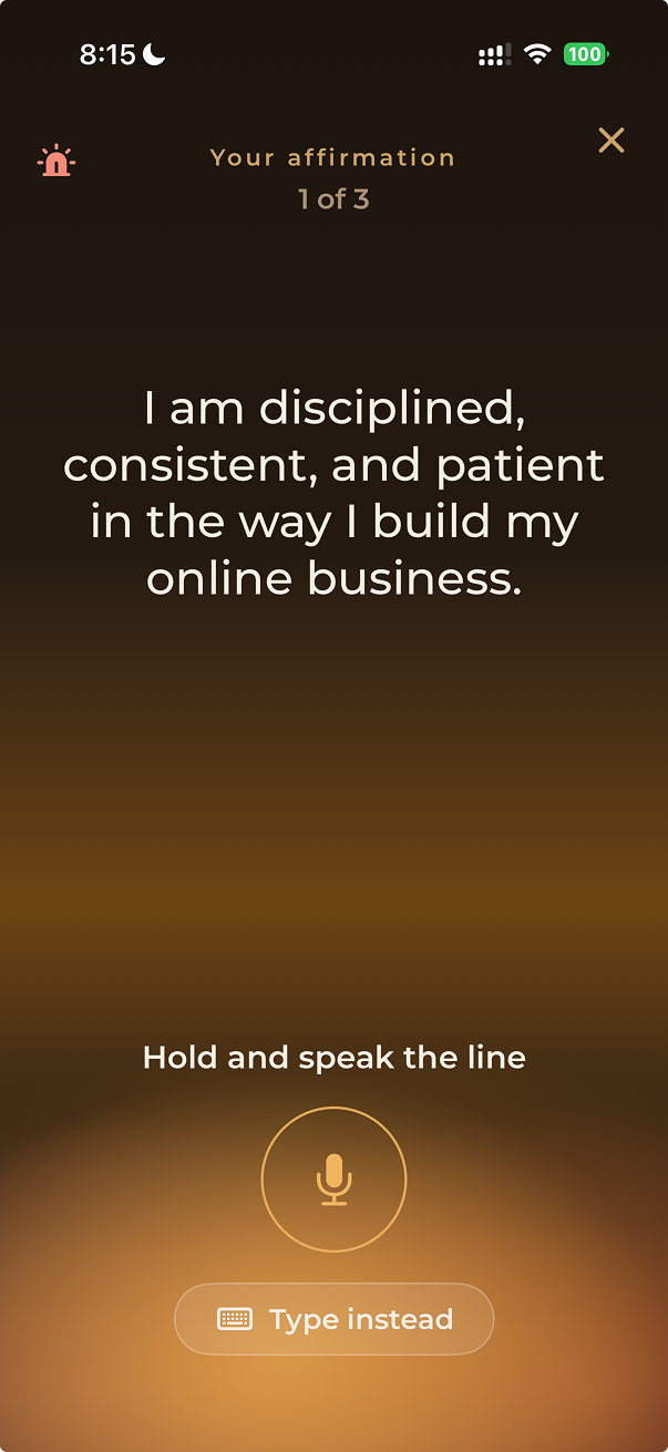 Sol's morning ritual: an affirmation to hold and speak aloud, ‘I am disciplined, consistent, and patient in the way I build my online business.’